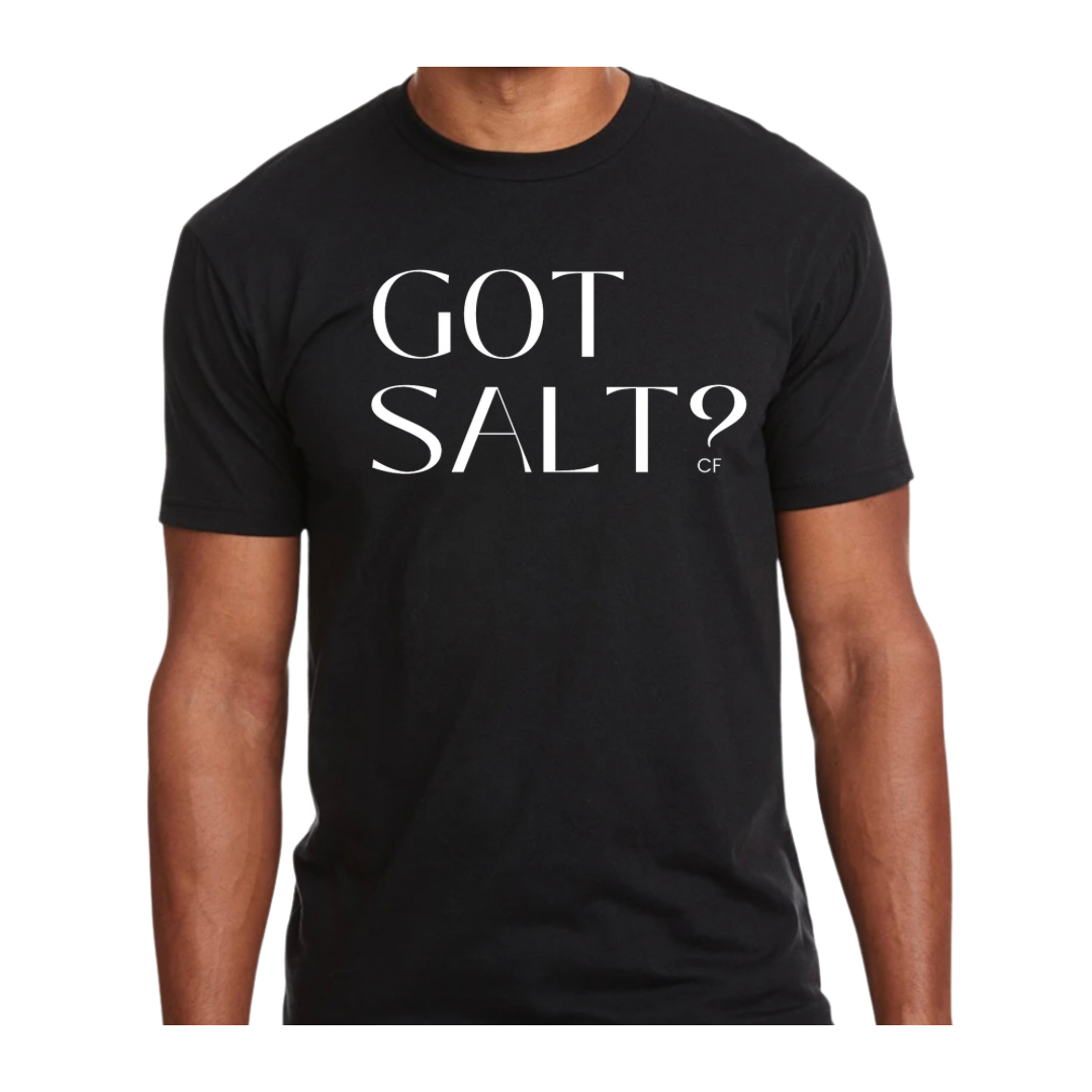 Got Salt? T-shirt
